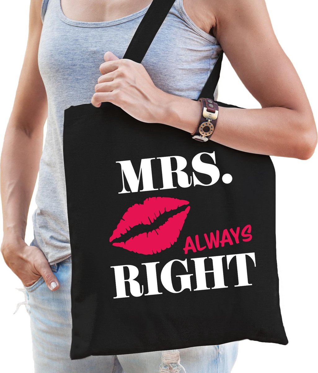 Mrs always Right katoenen tasje met lippen heren - Cadeau bruiloft/ vrijgezellen feest dames