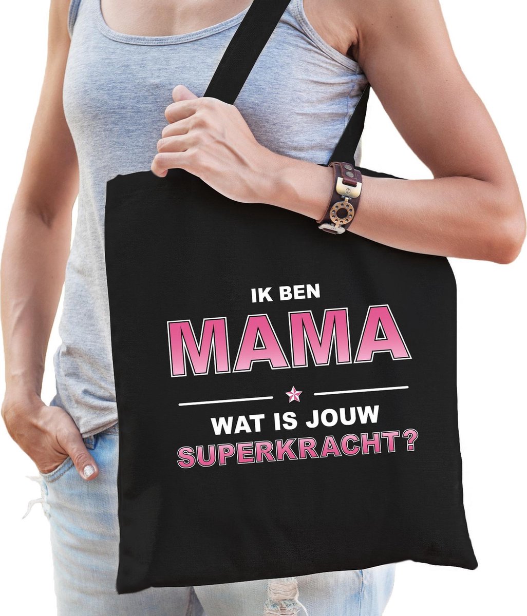 Ik ben mama wat is jouw superkracht - tasje zwart voor dames - mama kado tas / moederdag