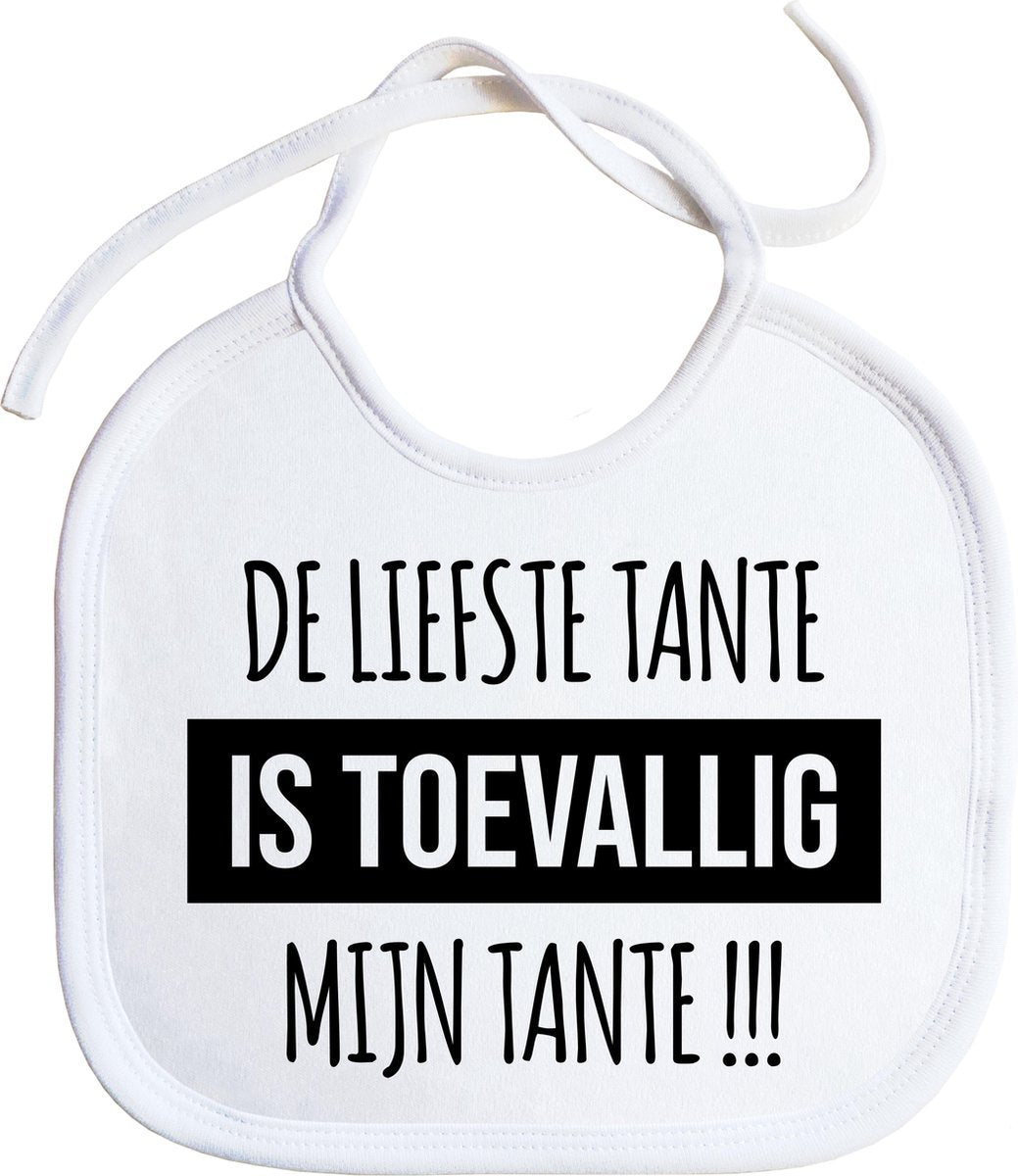 Slabbetjes - slabber - slab - baby - De liefste tante is toevallig mijn tante !!! - koordjes - stuks 1 - wit