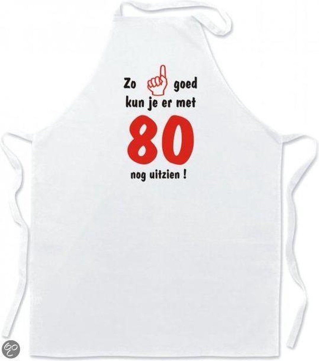 Mijncadeautje Schort Keukenschort Zo goed kun je er met 80 nog uitzien !