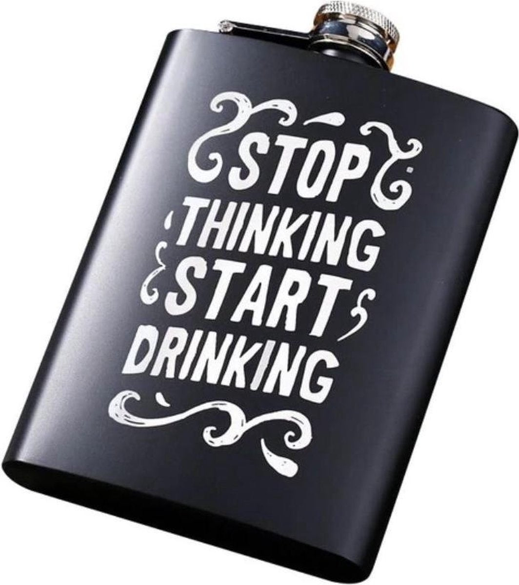 Zwart Gecoate RVS heupfles met tekst 236 ml / 8oz - Stop Thinking Start Drinking - Veldfles Staal - Platvink - Zakflacon - Heupflacon - Drankfles - Drankflacon - Zakfles