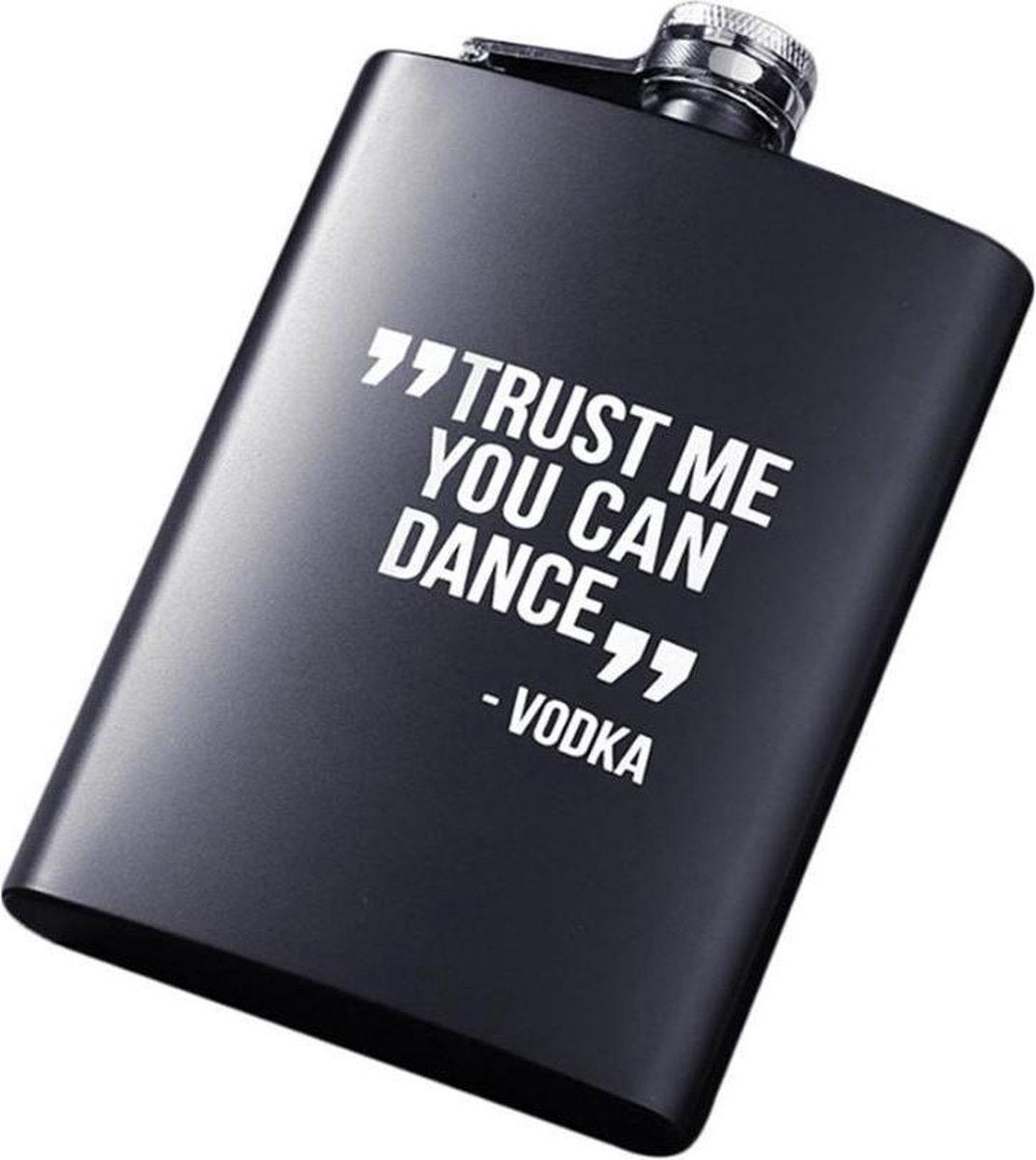 Zwart Gecoate RVS heupfles met tekst 236 ml / 8oz - Veldfles Staal - Platvink - Zakflacon - Heupflacon - Drankfles - Drankflacon - Zakfles - Trust Vodka You Can Dance
