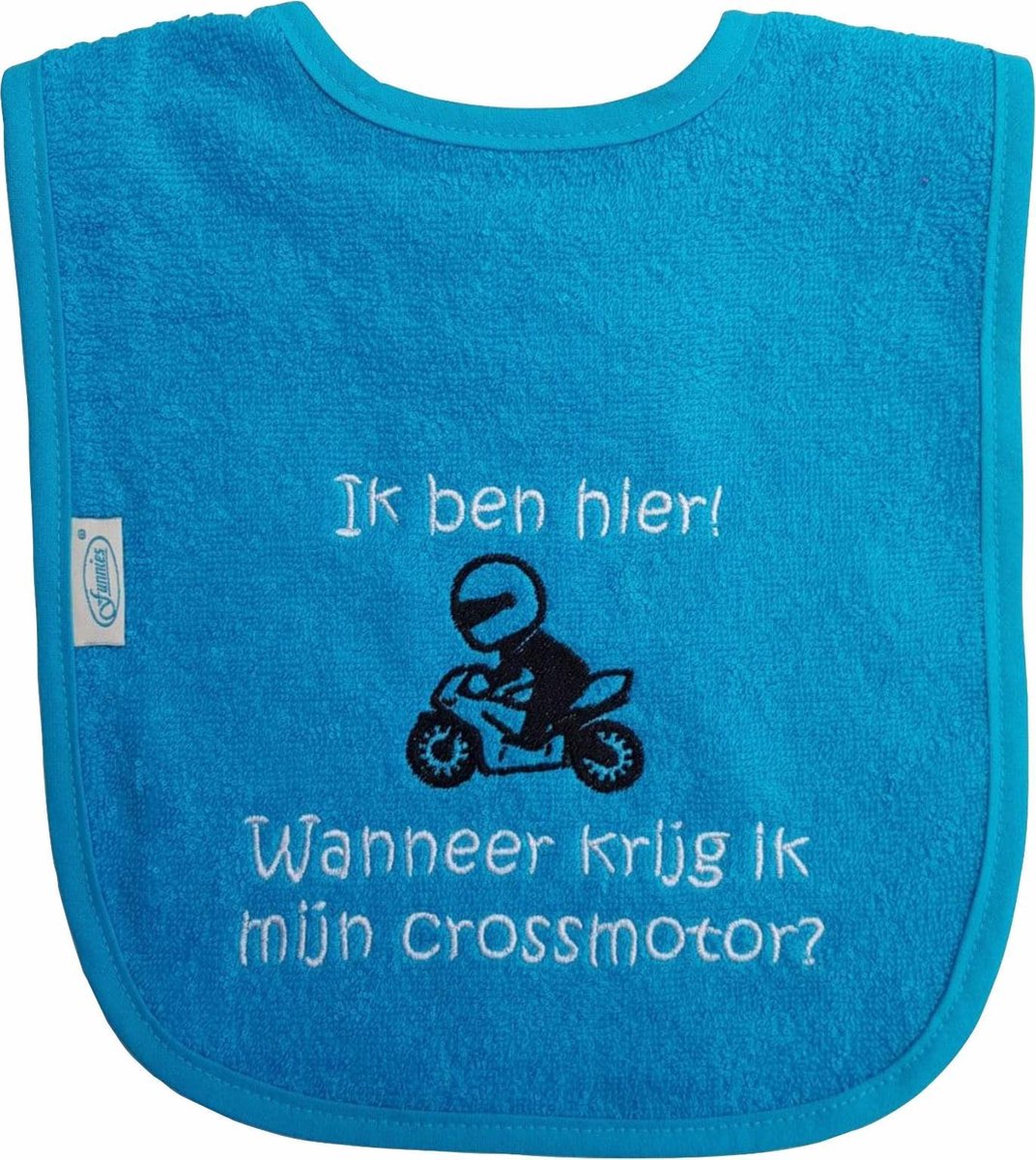 Blauwe slab met "Ik ben hier! Wanneer krijg ik mijn crossmotor?" - motor