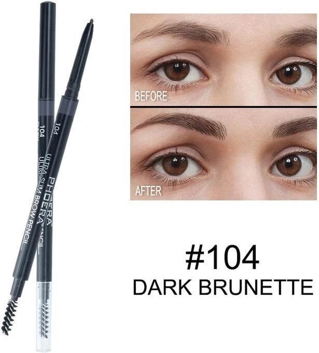 PHOERA™ Ultra-slim Wenkbrauwpotlood - 104 - Dark Brunette