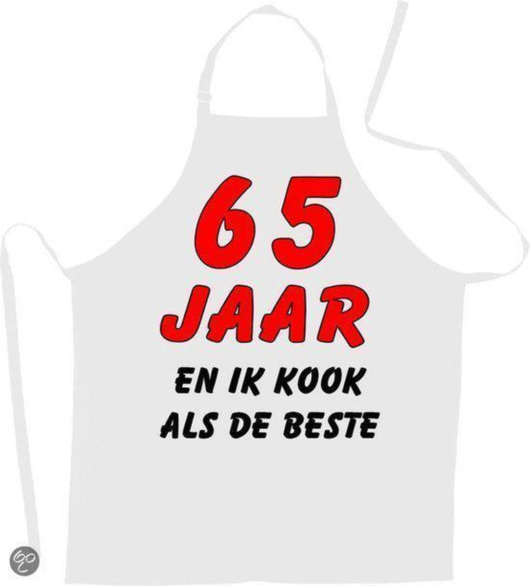 65 jaar en ik kook als de beste - Luxe Schort Keukenschort met leeftijd - Wit