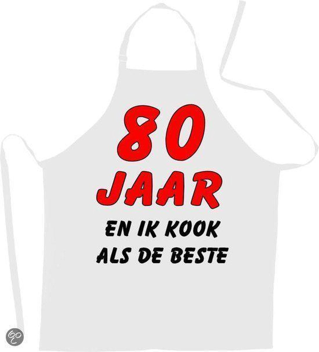 80 jaar en ik kook als de beste - Luxe Schort Keukenschort met leeftijd - Wit