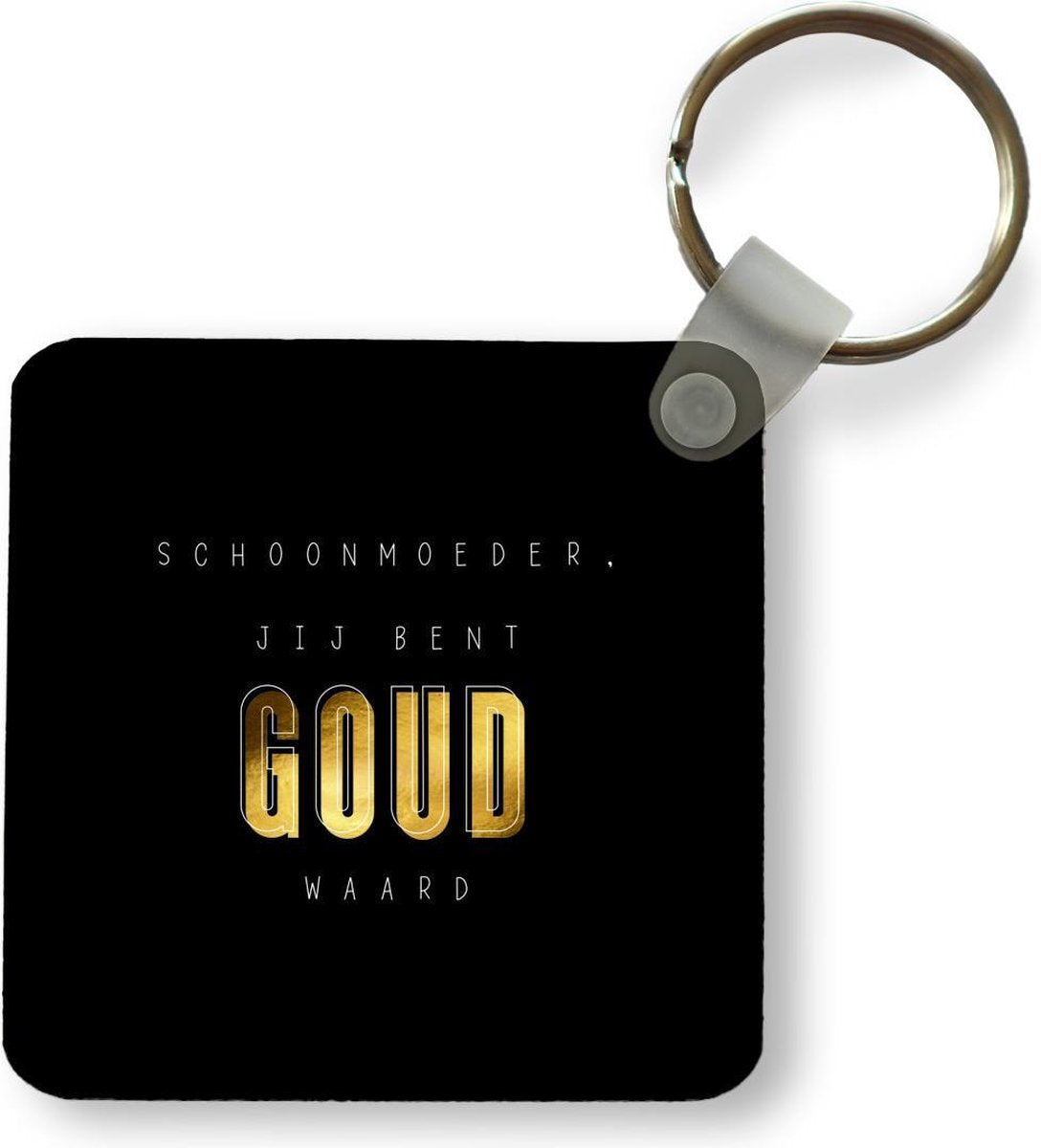 Sleutelhanger - Moederdag Cadeautje - Goud Waard- Schoonmoeder - Plastic
