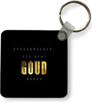 Sleutelhanger - Moederdag Cadeautje - Goud Waard- Schoonmoeder - Plastic