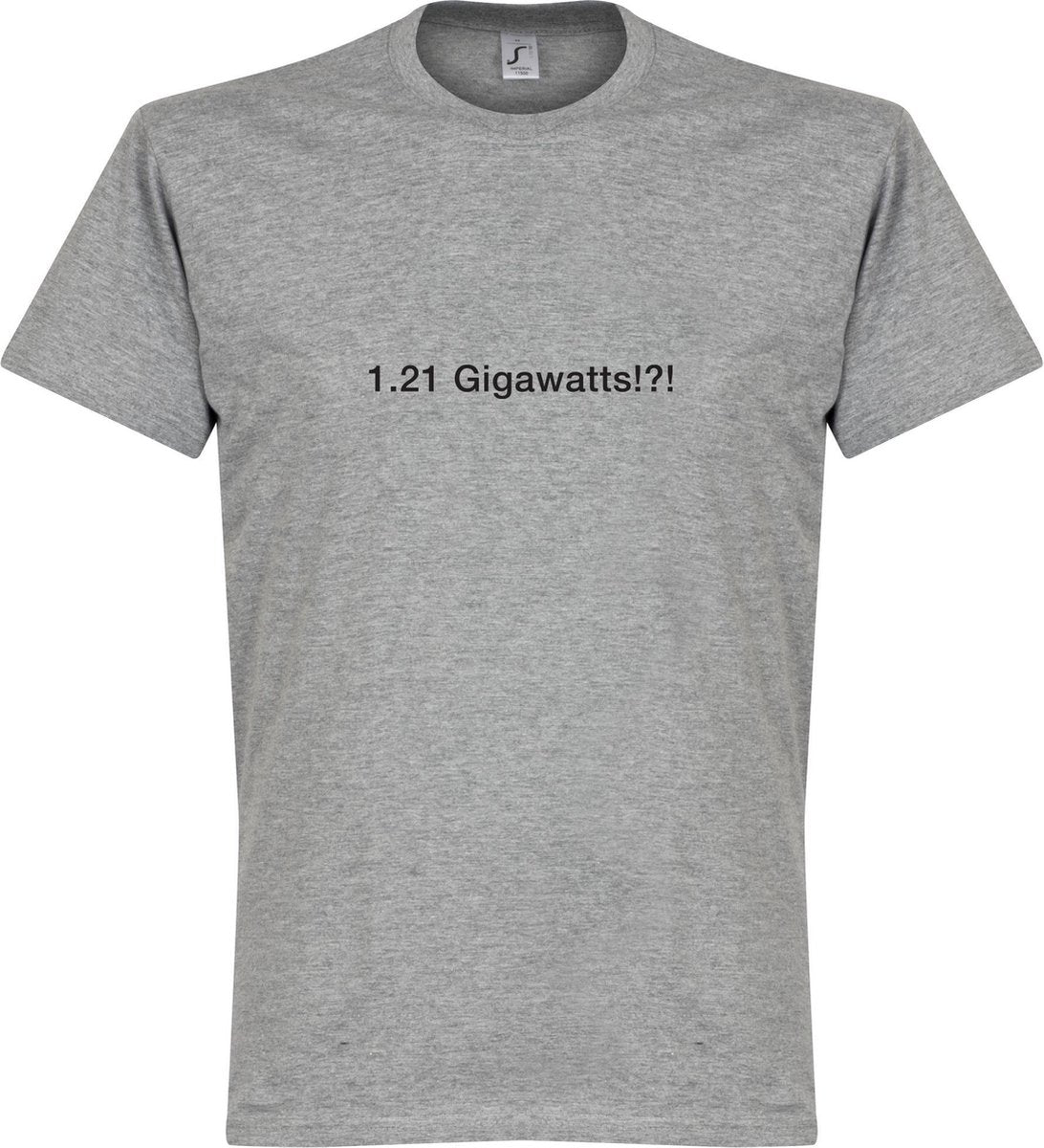 1.21 Gigawatts!?! T-Shirt - Grijs - L