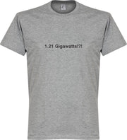 1.21 Gigawatts!?! T-Shirt - Grijs - XXL