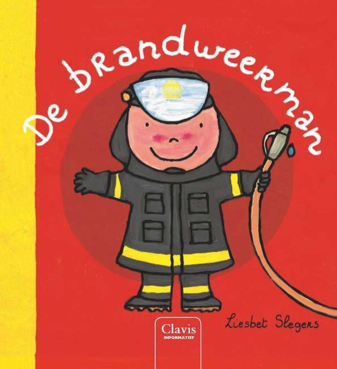 Clavis De brandweerman. 4+