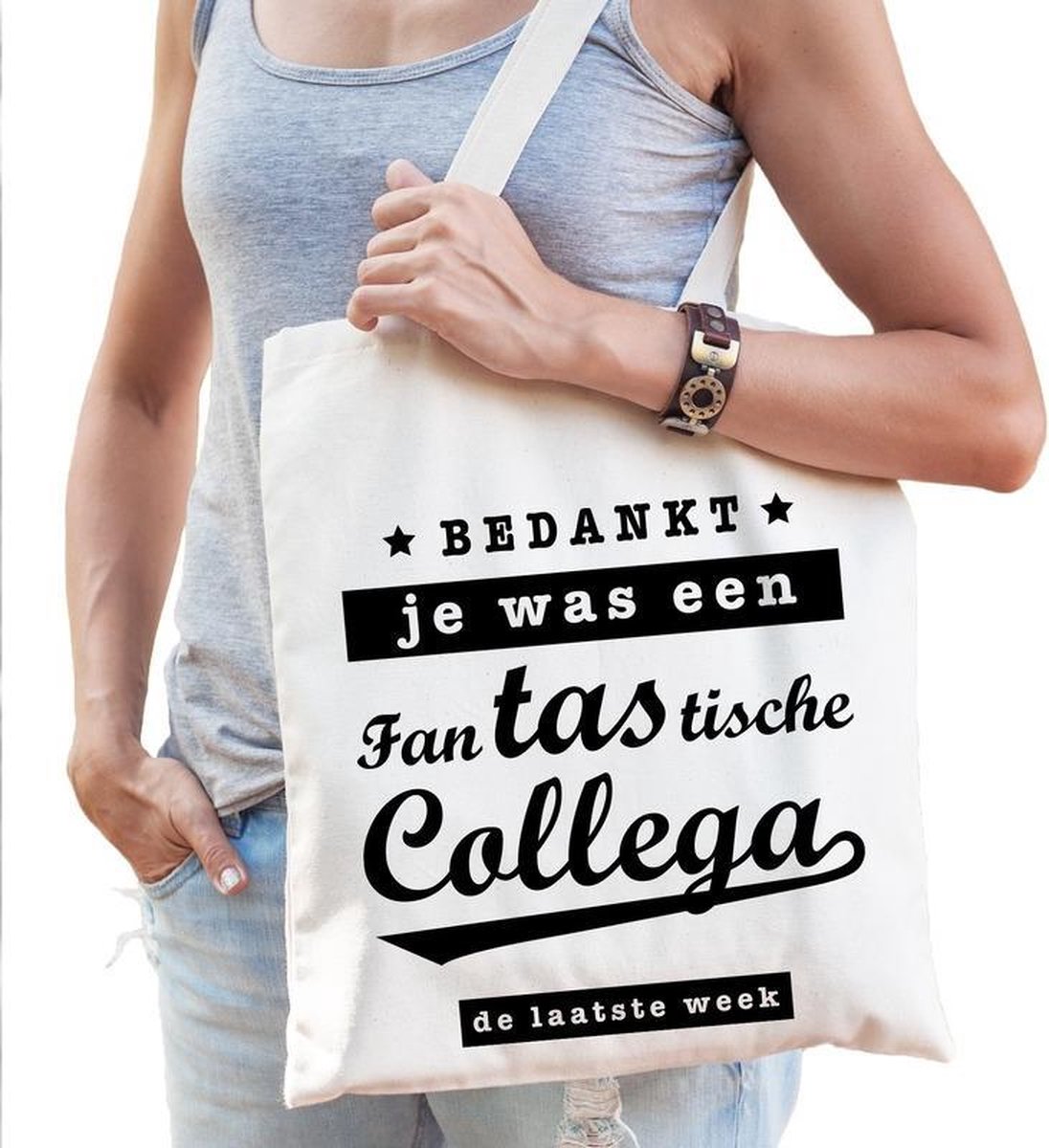 Bedankt je was een fantastische collega de laatste week katoenen cadeau tas - kadotas voor een collega/gepensioneerde