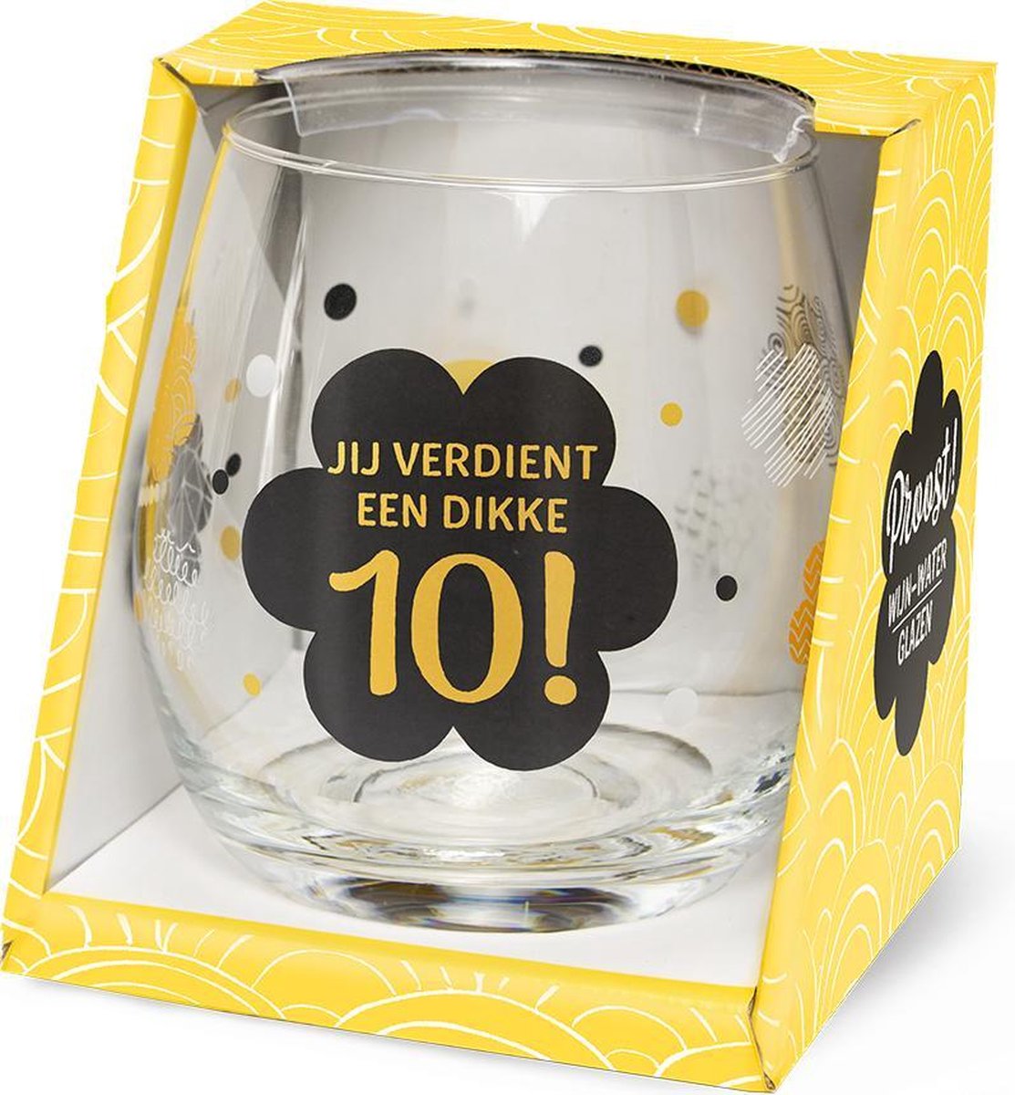 Wijn -Waterglas Een dikke 10 Proost!