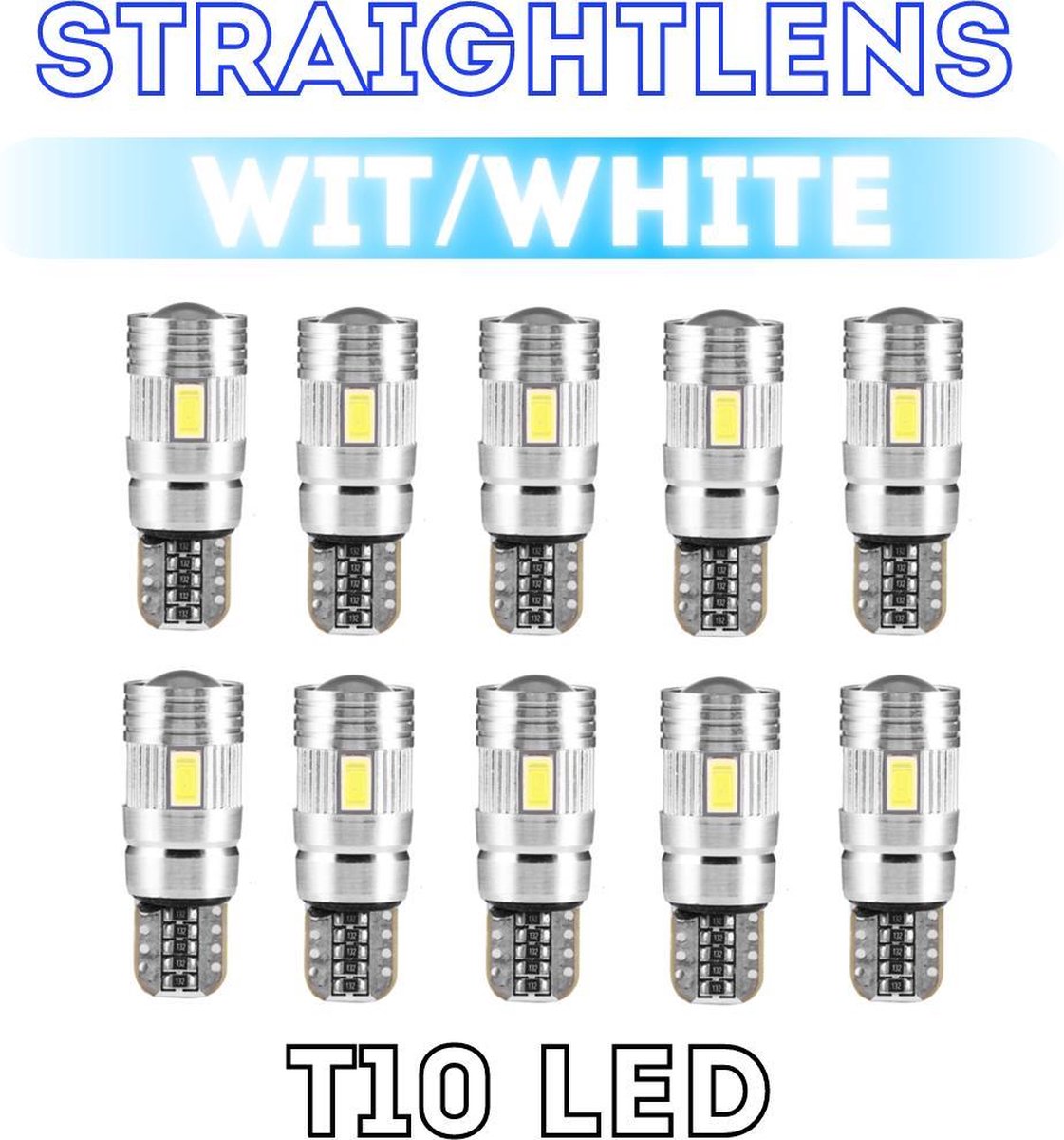 10x T10 Led Canbus HQ Super White Straightlens standlicht - interieurverlichting - nummerplaatverlichting
