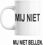 Mok met tekst - Mij niet bellen - cadeautip - grappige mok