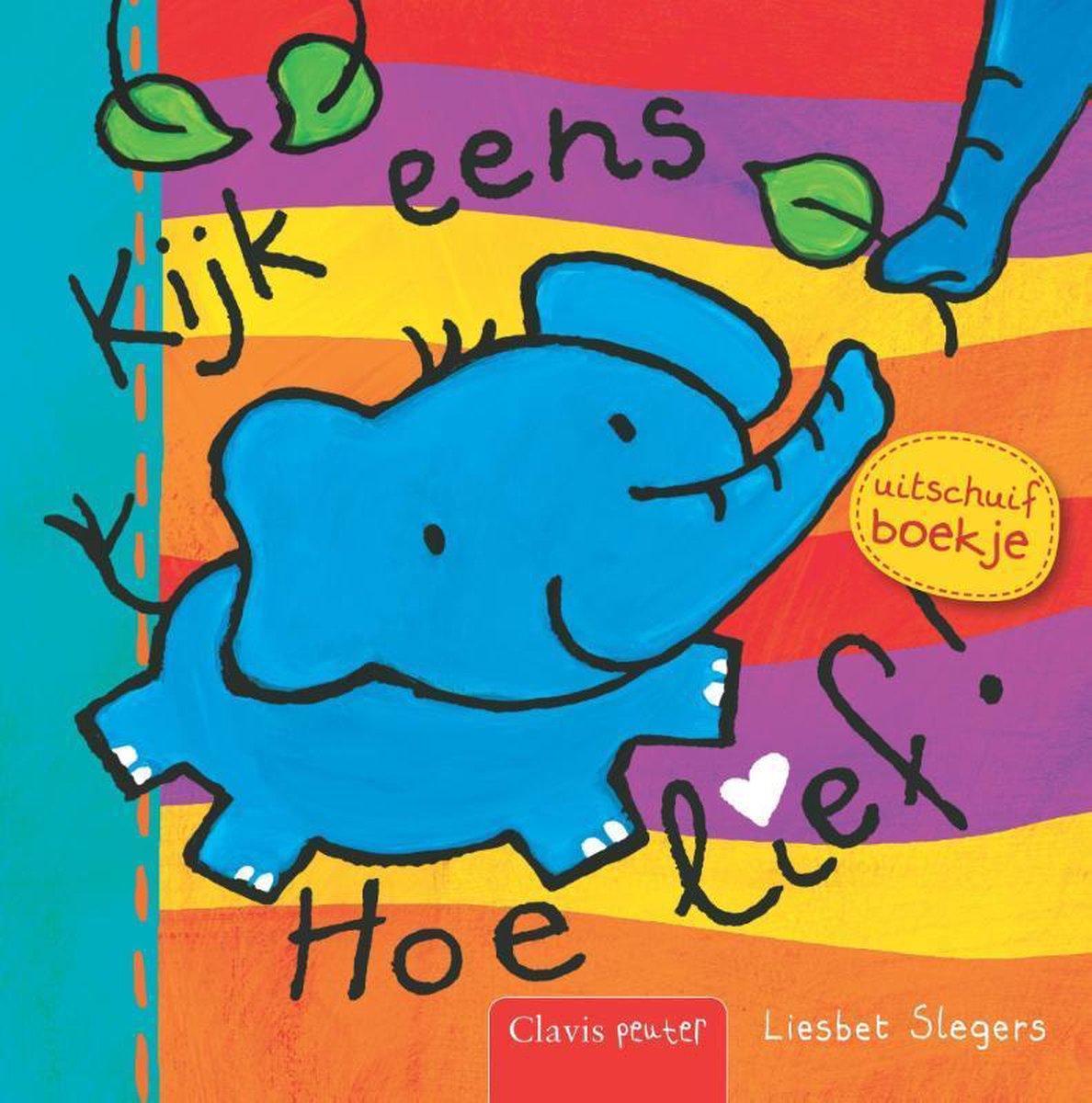 Clavis Kijk eens hoe lief (kartonboek). 1+