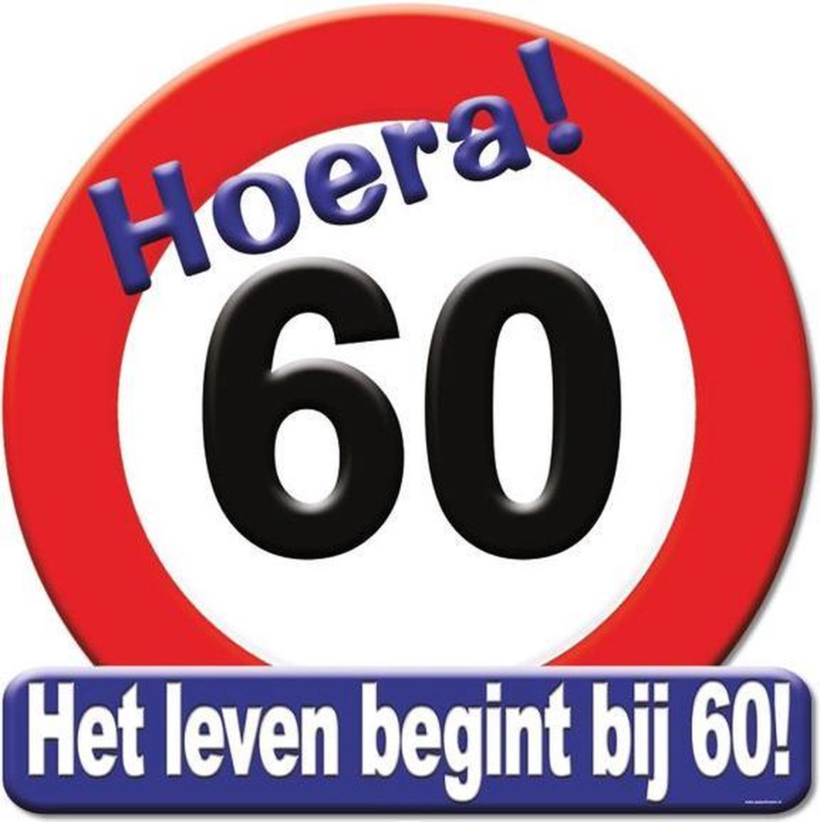 Huldeschild hoera 60 jaar 50x50cm