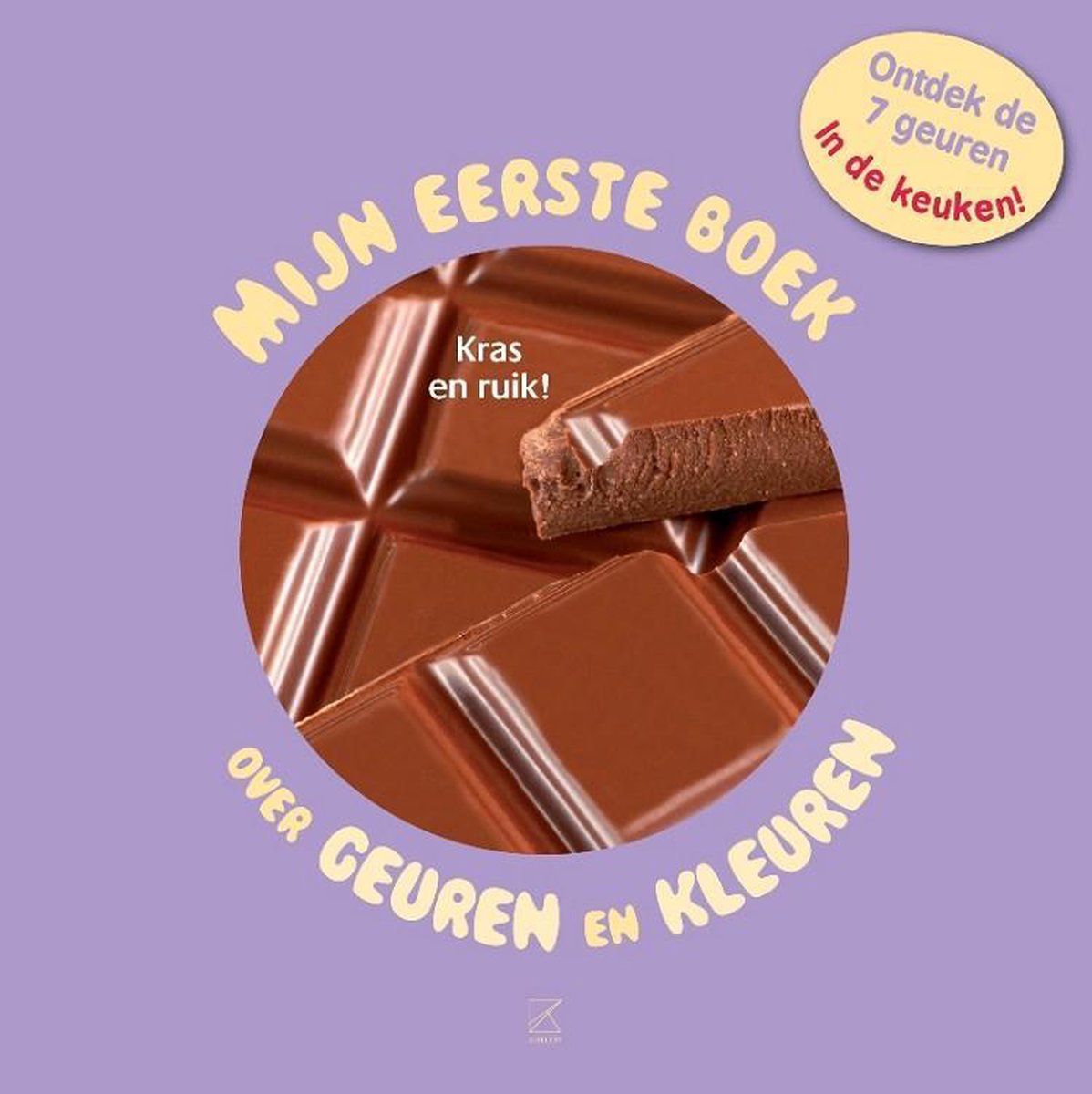 Kinderboeken Bakermat Koken - Mijn eerste boek over geuren en kleuren: in de keuken. 4+