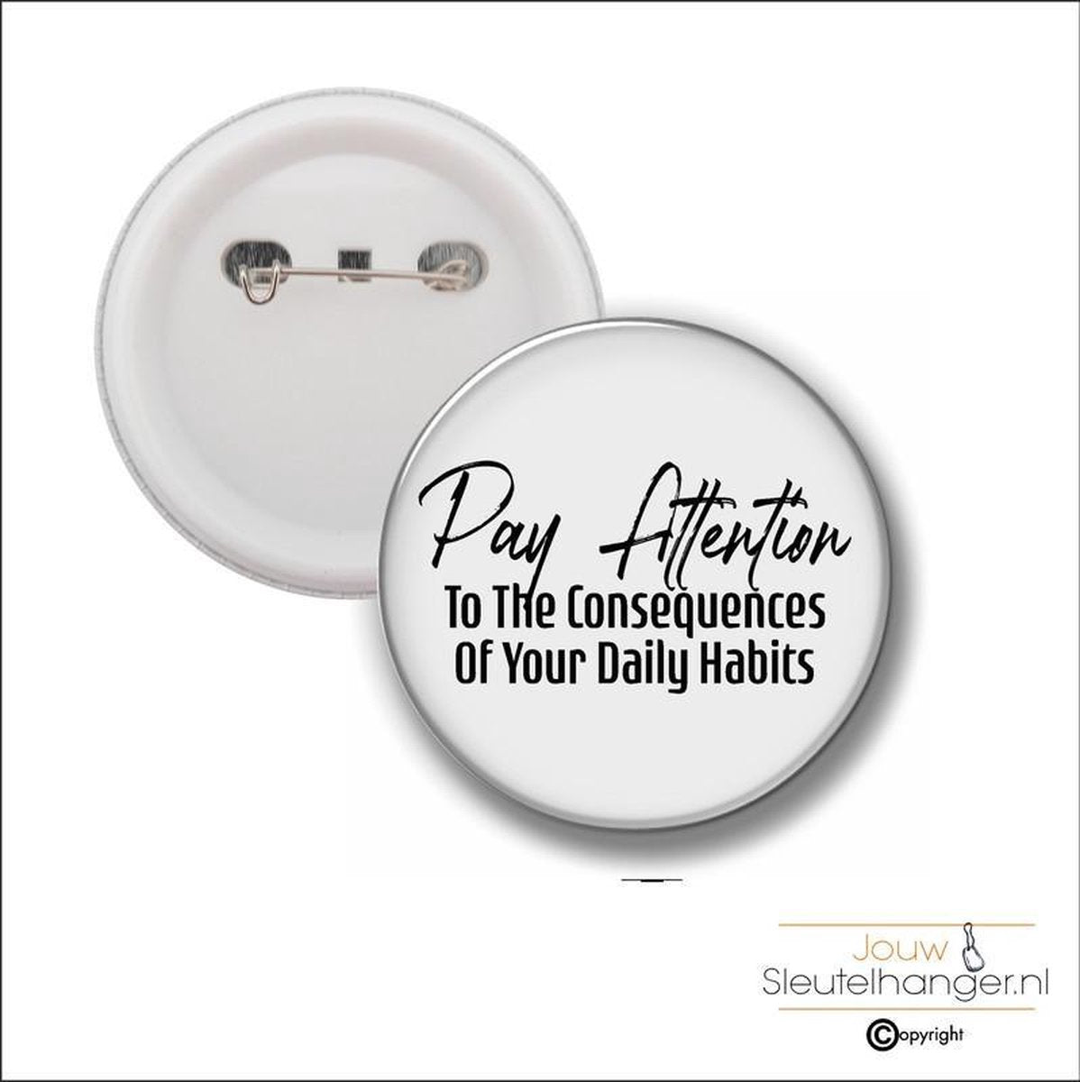 Button Met Speld 58 MM - Pay Attention