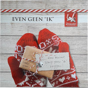 Even Geen Ik - Jingled uitvoering