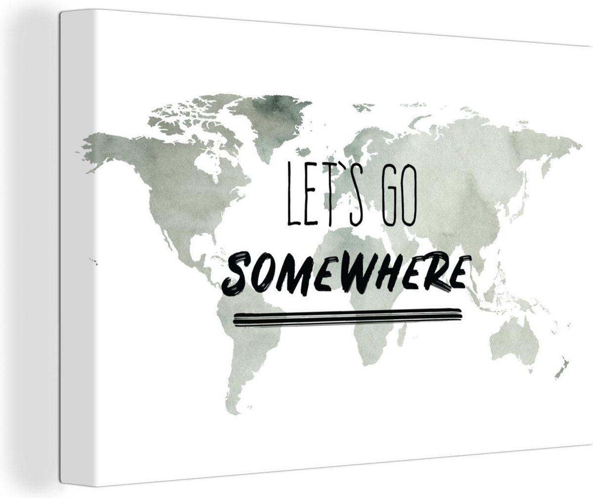 Canvas Schilderijen - Wereldkaart - Simpel - Quote - 60x40 cm - Wanddecoratie