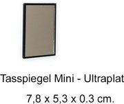 Tasspiegel - Mini - Ultraplat - Zwart - Afmeting: 7