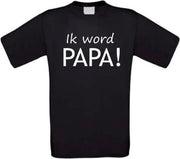 Ik word papa T-shirt maat XL zwart