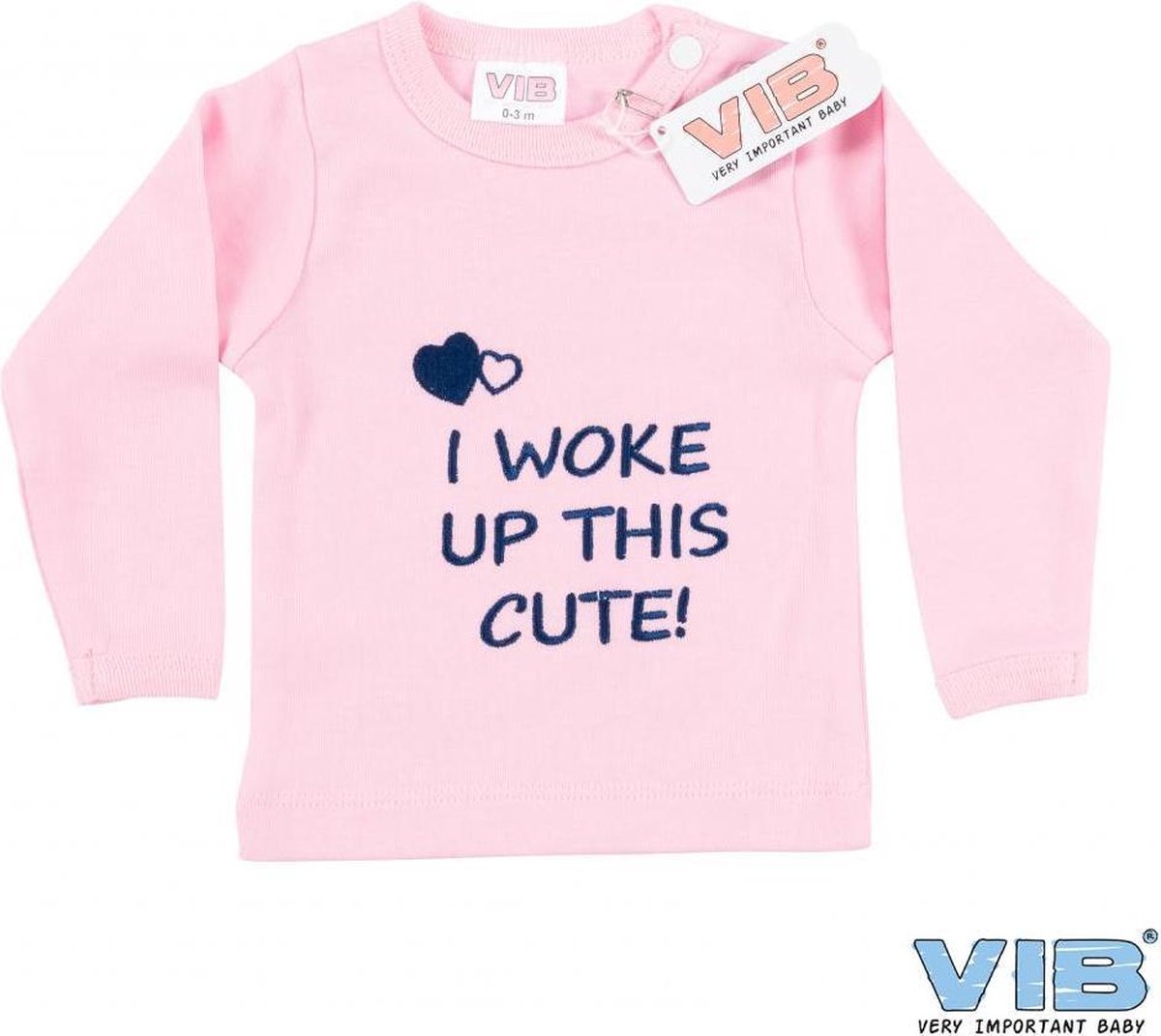 Vib shirt woke up this cute 0-3 mnd
