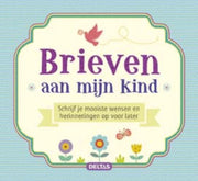 Deltas Brieven aan mijn kind