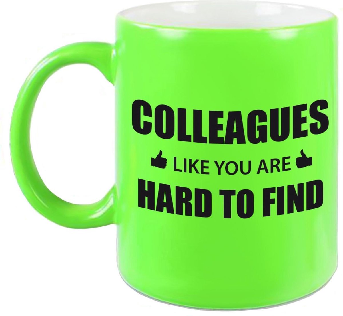 Collega cadeau mok / beker neon groen colleagues like you are hard to find