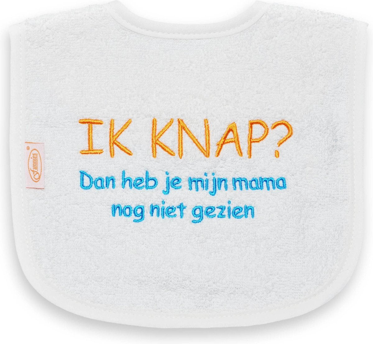 Funnies Babyslabbertje Ik Knap? Dan Heb Je Mama Niet Gezien 35109
