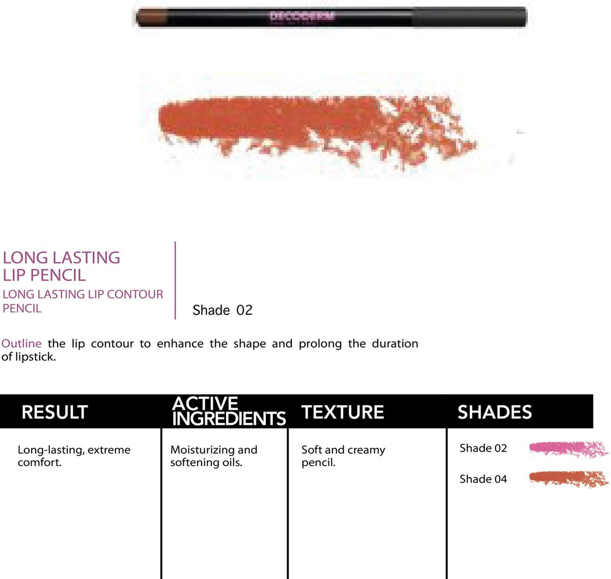 LONG LASTING LIP PENCIL 04 LONG LASTING LIP CONTOUR PENCIL 1