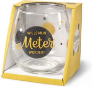 Zou jij mijn meter willen zijn ? Proost!