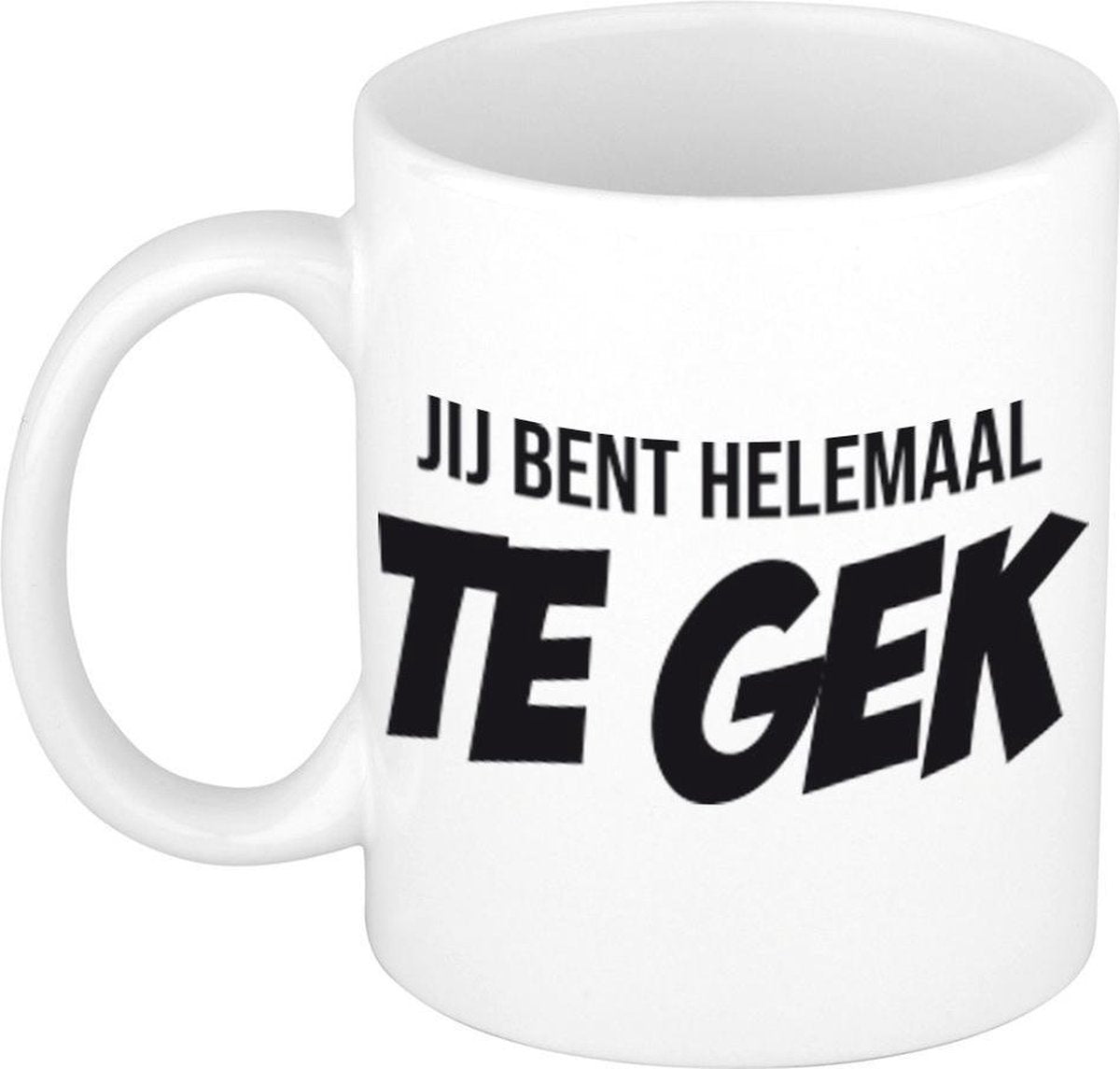 Jij bent helemaal te gek mok / beker wit cadeau collega 300 ml
