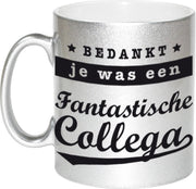 Bedankt je was een fantastische collega mok / beker zilver bedankt cadeau collega 330 ml