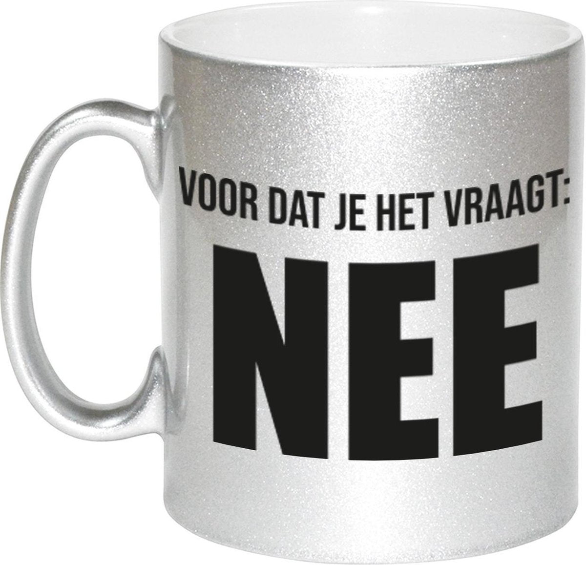 Voordat je het vraagt NEE collega mok / beker zilver 330 ml