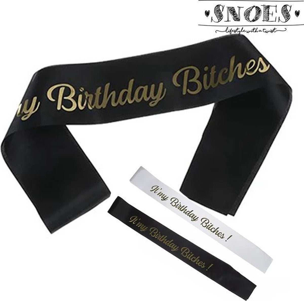 Snoes - Verjaardag Sjerp - Birthday - Zwart met Goud - It's my Birthday Bitches - Black Gold