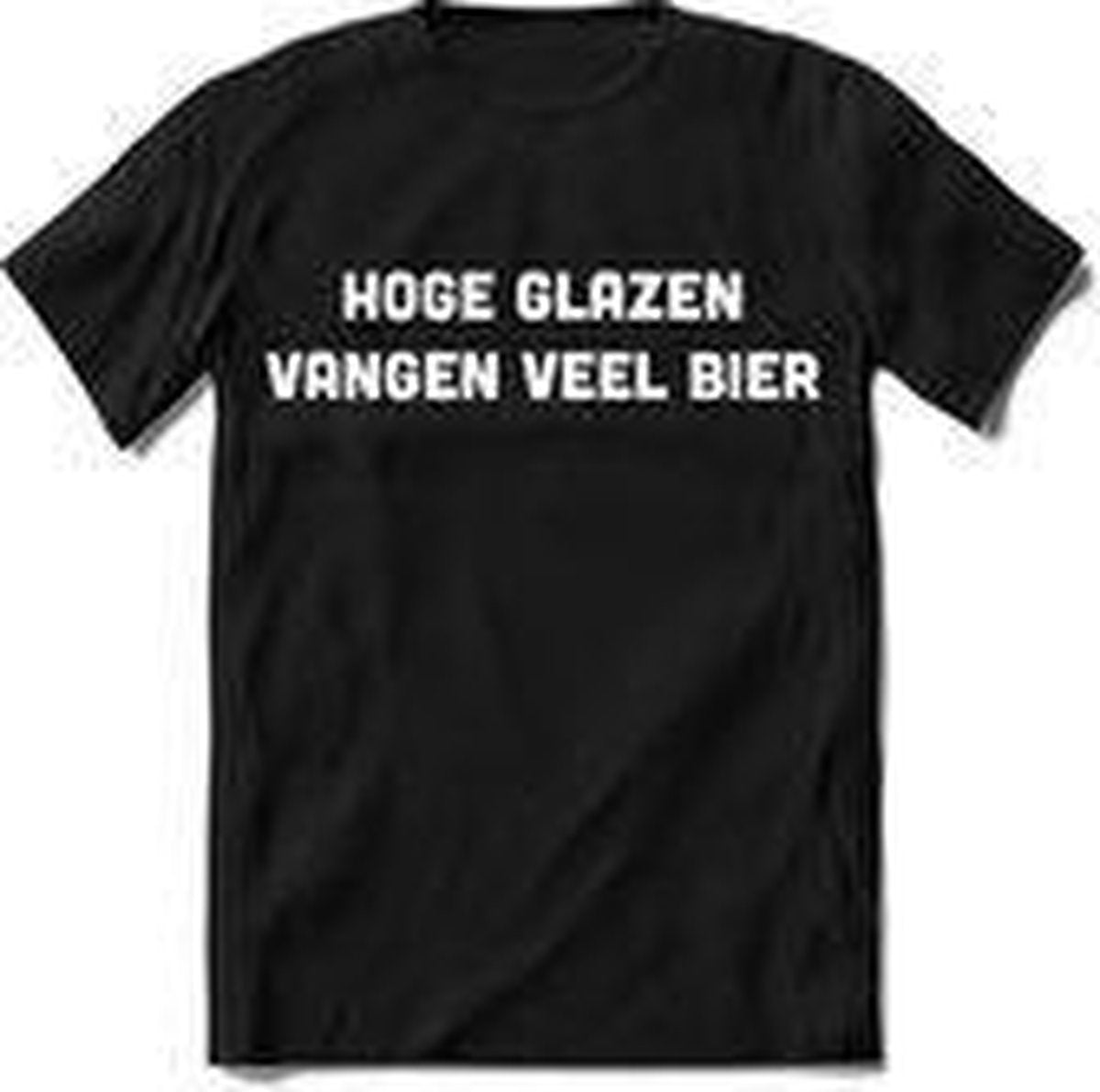 Tshirt Heren | Grappige teksten "hoge glazen vangen veel bier" spreuken shirt Dames cadeau | Maat L