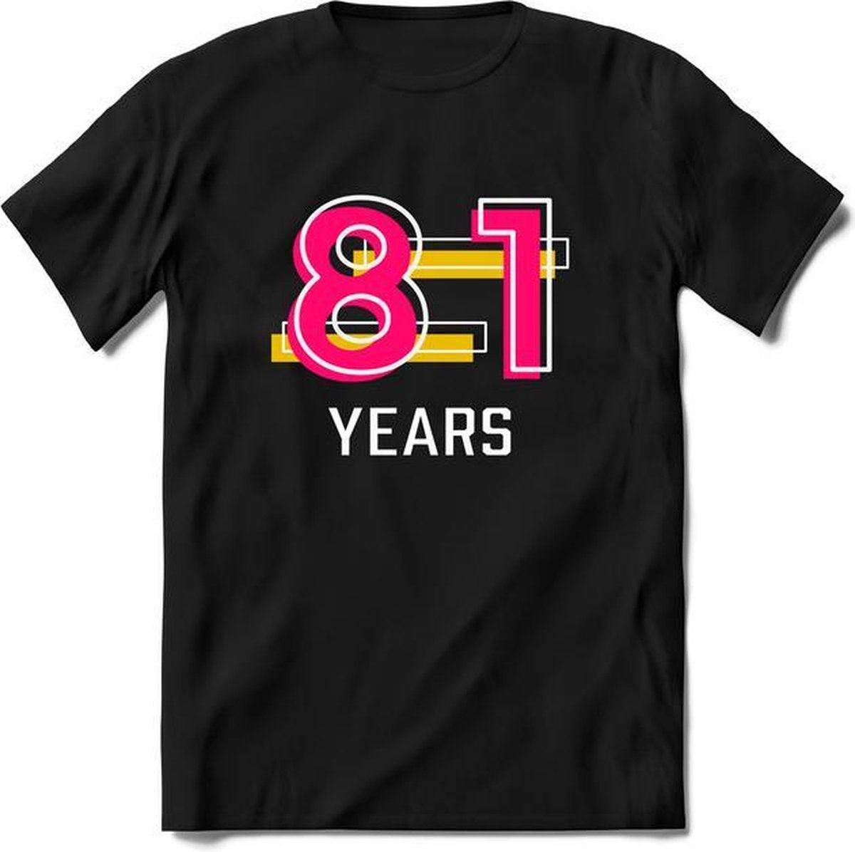 81 Years - Feest kado T-Shirt Heren / Dames - Geel / Roze - Perfect Verjaardag Cadeau Shirt - grappige Spreuken