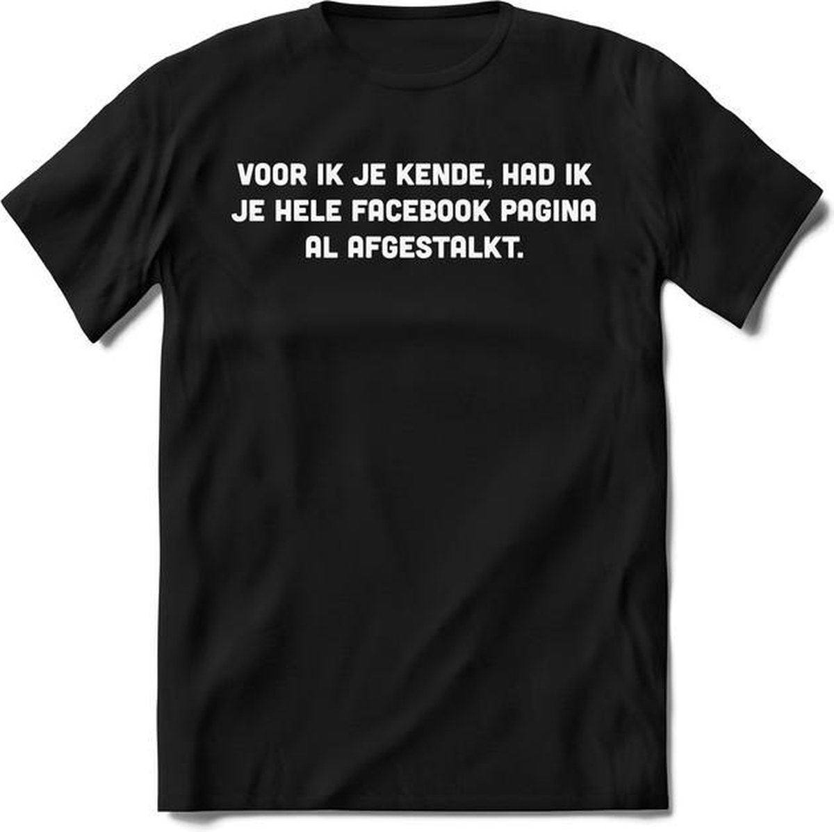 Voor ik je kende - Valentijnsdag T-Shirt Heren / Dames - Perfect Valentijn Cadeau Mannen / Vrouwen - Grappige Liefdes en Exen Spreuken