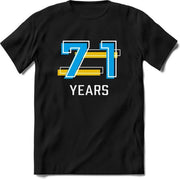 71 Years - Feest kado T-Shirt Heren / Dames - Geel / Blauw - Perfect Verjaardag Cadeau Shirt - grappige Spreuken