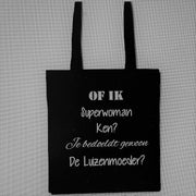 Cadeau Set van 2 | Tas shopper Of ik superwoman ken? Je bedoelt gewoon de Luizenmoeder bedankt bedanken afscheid juf juffen juffendag meester afscheid  Juffendag cadeau  Einde schooljaar   juf