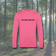 Sweater met opdruk “Mij niet bellen”