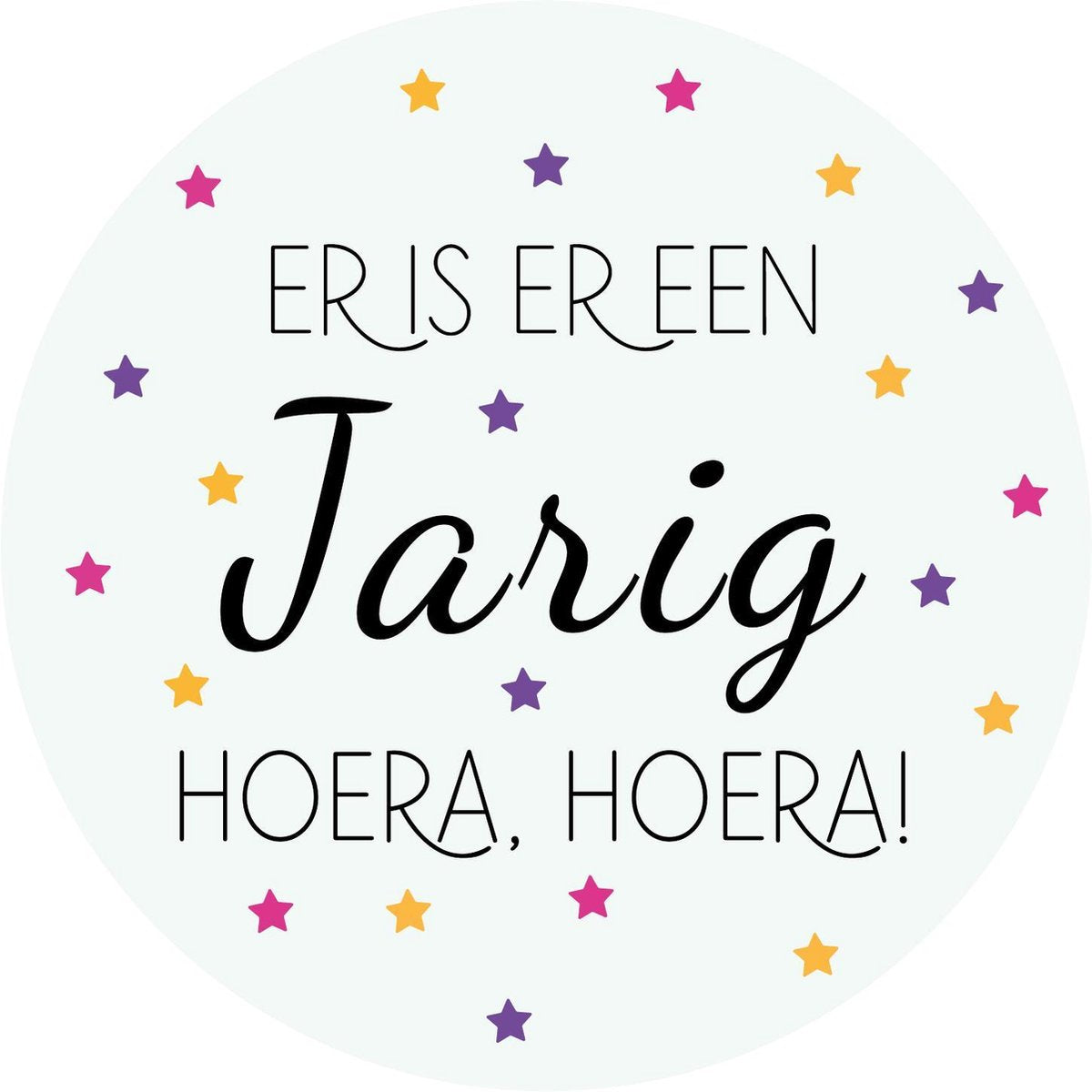 Verjaardag raamsticker rond - Er is er een jarig hoera hoera! - Decoratie feest - Raamsticker - Jarig - Verjaardag