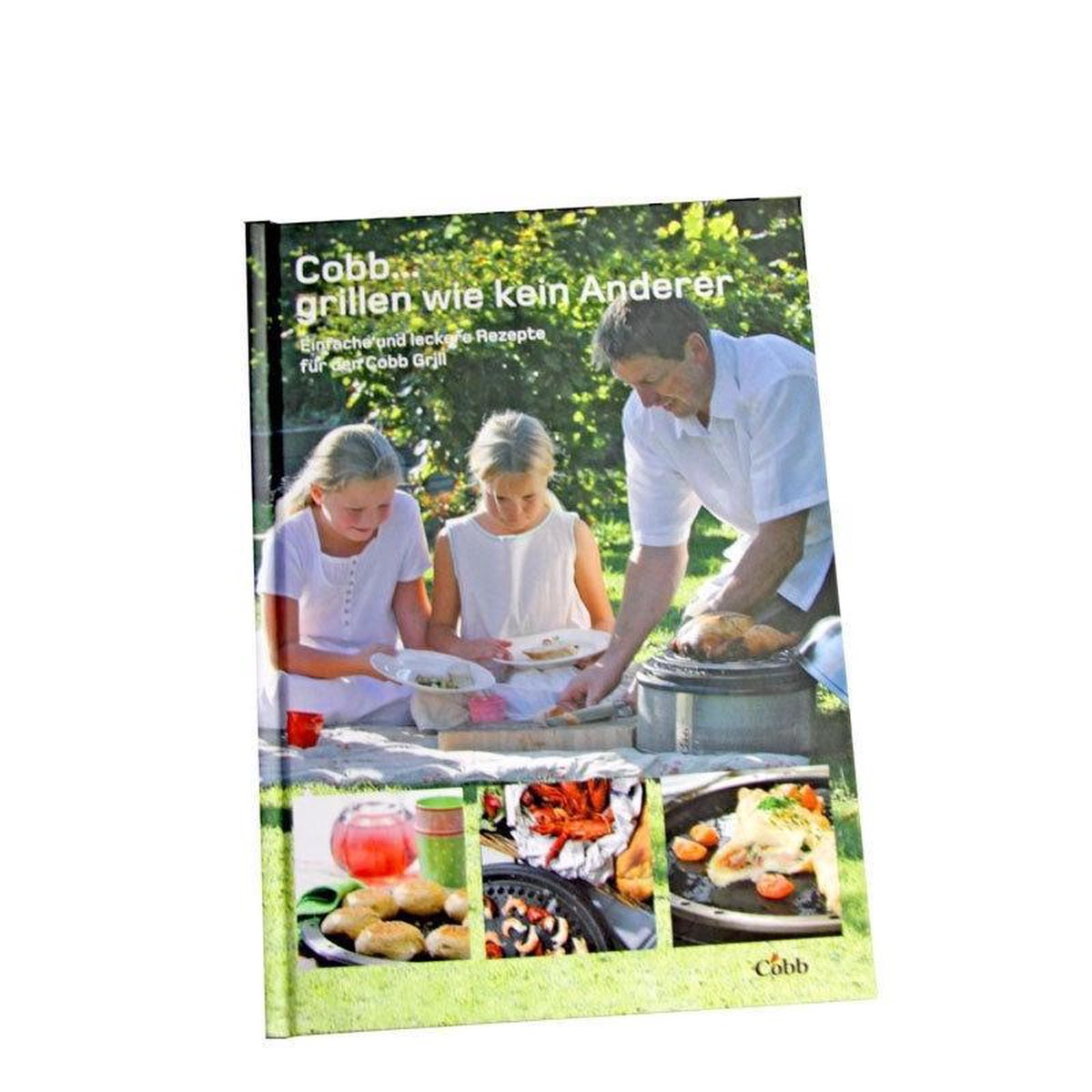 Cobb Kookboek deel 1 ("Grillen als geen ander")