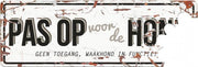 D&D Waakbord / Warning beware of the dog n Wit/grijs 40x14cm