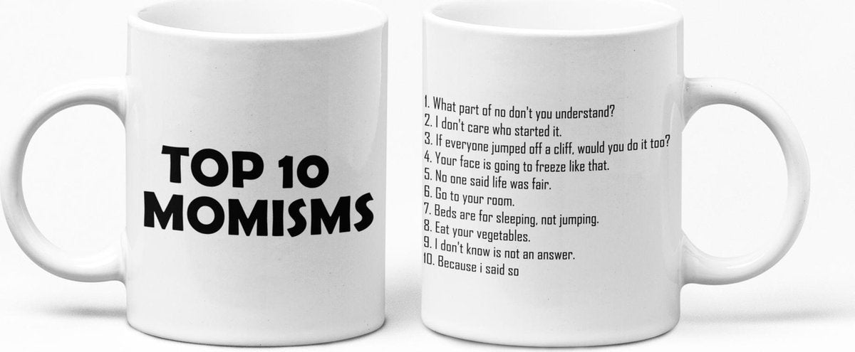 Bedrukte Mok/beker met tekst: Top 10 momisms (uitspraken die elke mama zeker al eens gebruikt heeft)|cadeau|mama|oma|moederdag|geschenk|gepersonaliseerd|keramiek|verjaardag