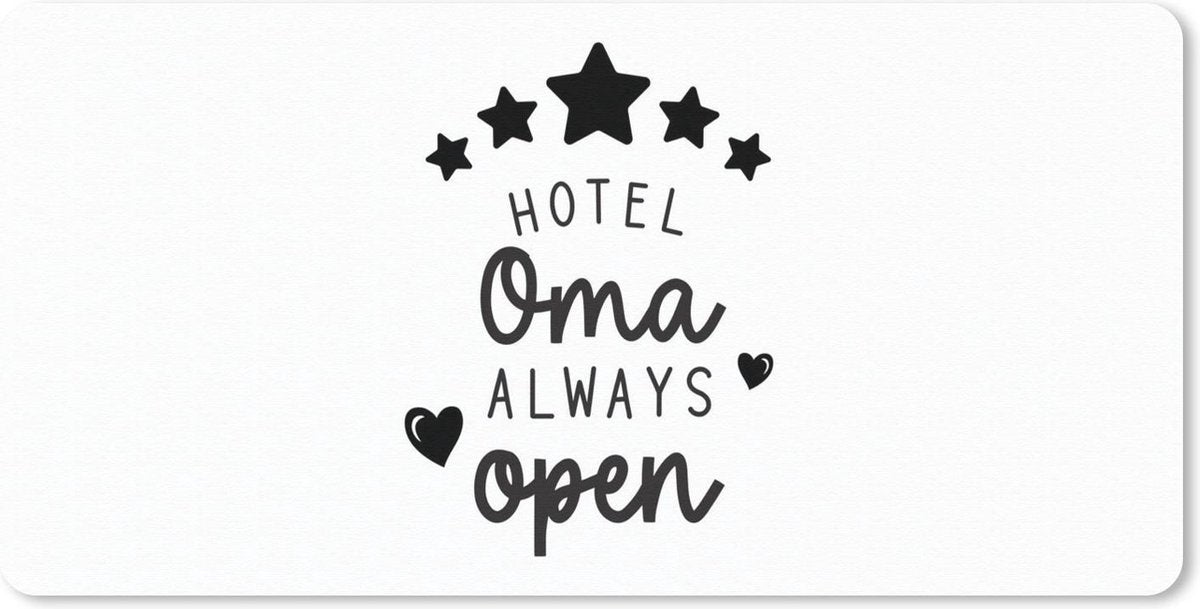 Bureauonderlegger - Moederdag - Hotel oma - always open - sterren - 60x30 - Muismat