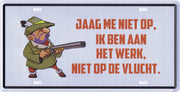 BMPdesign spreukenbord - Jaag me niet op