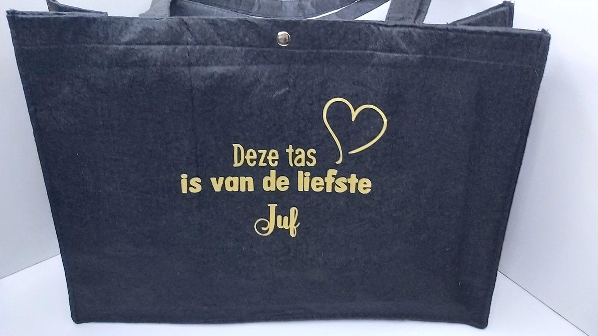 Vilten Tas met Tekst: Deze tas is van de liefste Juf